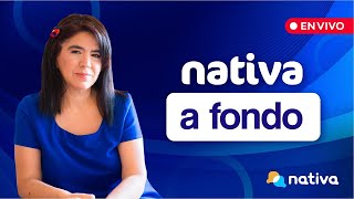 🔵 NativaAFondo una programación extraordinaria con temas de actualidad [upl. by Didier]