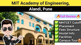 MIT Academy of Engineering Alandi Pune Review🔥 mitaoe alandi Cutoff Placement Fees Hostel info🤩 [upl. by Shafer816]