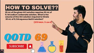 25 mL of the given HCl solution requires 30 mL thecurlychemist9953 jeepyq jeemains jeeadvanced [upl. by Eriha19]