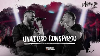 Henrique e Juliano  UNIVERSO CONSPIROU  DVD Manifesto Musical [upl. by Spancake]