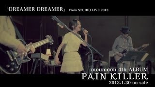 moumoon  130発売 New AL「PAIN KILLER」より「DREAMER DREAMER」Short Ver [upl. by Manning]