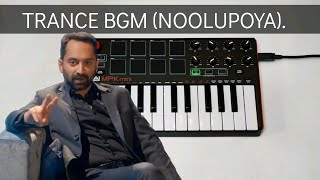 TRANCE Malayalam Movie BGM  Noolupoya Song  Tutorial  Daniel Victor [upl. by Anale]