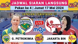 🔴 Jadwal Proliga 2024 live hari ini  PETROKIMIA GRESIK VS JAKARTA BIN  Klasemen Proliga 2024 [upl. by Yditsahc]