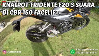 Knalpot Tridente F20 L di New CBR 150 Facelift [upl. by Zerlina858]