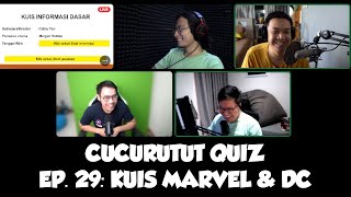 KUIS EDISI MARVEL DAN DC  Cucurutut Quiz 29 [upl. by Adlei]