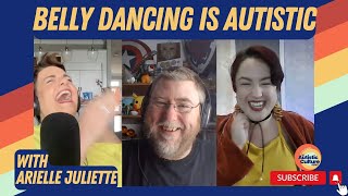 Belly Dancing is Autistic Episode 71 [upl. by Rosemaria]