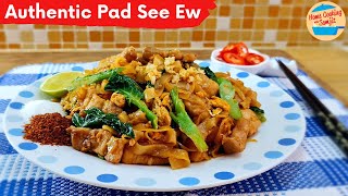 Authentic Thai Pad See Ew Recipe  Thai Stir Fry Noodles [upl. by Yllatan585]