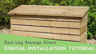 Zest Log Storage Chest Digital Installation Tutorial [upl. by Almeeta]