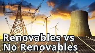 Energías Renovables vs No Renovables [upl. by Allac]