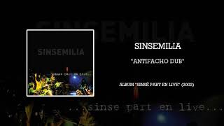 SINSEMILIA  Antifacho Dub live [upl. by Ennaira]