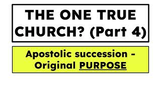 What was APOSTOLIC SUCCESSION about ORIGINALLY [upl. by Burk]