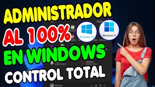 Como SER ADMINISTRADOR TOTAL en Windows 10 Y 11  Tener TODOS LOS PRIVILEGIOS [upl. by Esekram]