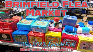 The Brimfield Flea Market Better Than a Time Machine May 2023 Episode Five [upl. by Dumah]