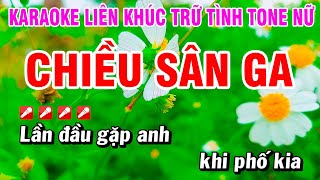 Karaoke Liên Khúc Trữ Tình Tone Nữ Nhạc Sống Dễ Hát  Chiều Sân Ga  Hoài Phong Organ [upl. by Kutchins]