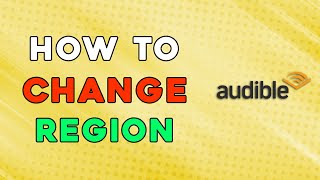 How To Change Region In Audible Easiest Way [upl. by Innor124]