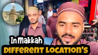 Different Locations in Makkah Makkah tour Vlog Today Video [upl. by Ethelyn]