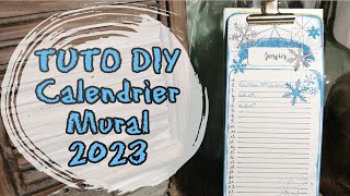 TUTO DIY mon CALENDRIER Mural pour 2023 [upl. by Nayk]