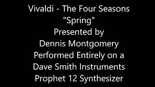 Vivaldi The Four Seasons Spring Prophet12 Synthesizer [upl. by Alue]