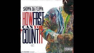 Skippa Da Flippa  quotHow Fast Can You Count Itquot [upl. by Franklin527]