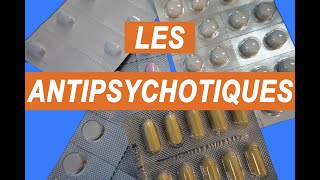 Les antipsychotiques [upl. by Bertie]