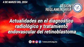 Actualidades en el diagnóstico radiológico y tratamiento endovascular del retinoblastoma [upl. by Wentworth]