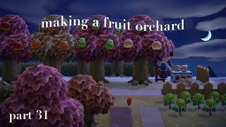 making a fruit orchard part 31  animal crossing new horizons [upl. by Eeznyl]