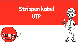 Swipe Elektriciteit  Strippen kabel UTP [upl. by Renick]