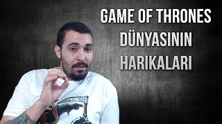 Game of Thrones Dünyasının Harikaları [upl. by Kcin]