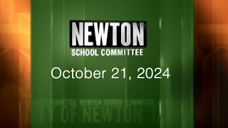 Newton School Committee  October 21 2024 [upl. by Nagol]