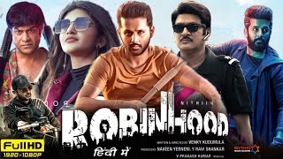 Robinhood 2024 Full Movie Hindi Dubbed South  Nithiin Sreeleela Dayanand Reddy  Reviews amp Facts [upl. by Trevorr890]