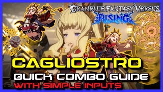 Cagliostro Quick Combo Guide  Granblue Fantasy Versus Rising GBVSR [upl. by Hughes]