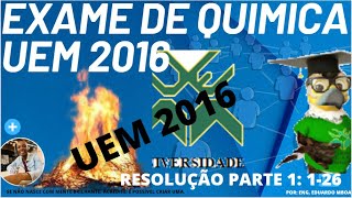 RESOLUÇÃO DE EXAME DE QUÍMICA UEM 2016 PARTE 126 [upl. by Nilat]