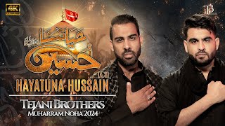 Nohay 2024  HAYATUNA HUSSAIN  Tejani Brothers  Title Noha 2024  Muharram Nohay 20241446 [upl. by Dnomhcir246]