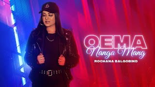 ROCHANA BALGOBIND  OEMA NANGA MANG PROD BY SUNNYR [upl. by Eelnayr]