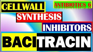 Bacitracin Antibiotics Pharmacology Mechanisms Actions Resistance Part 6 [upl. by Thorpe]