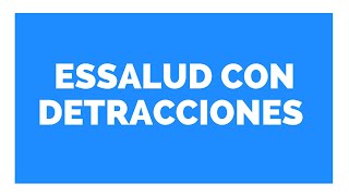 COMO PAGAR ESSALUD CON DETRACCIONES  ESTUDIO CONTABLE EN LIMA [upl. by Aneral]