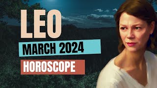 Focus on Career Money and Legal Matters 🔆 LEO MARCH 2024 HOROSCOPE [upl. by Deeas]