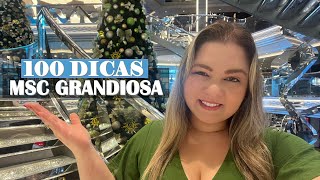 100 DICAS PARA SUA VIAGEM NO MSC GRANDIOSA [upl. by Johnson537]