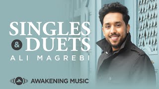 Ali Magrebi  Singles amp Duets [upl. by Leasim]