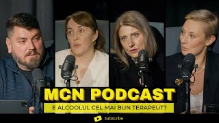 MCN Podcast  Episodul 1  E alcoolul cel mai bun terapeut [upl. by Tyre]