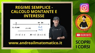 REGIME SEMPLICE  MONTANTE E INTERESSE  Matematica Finanziaria [upl. by Issim670]