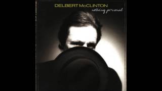 Delbert McClintonLiving it Down [upl. by Abeh469]