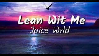 Juice WRLD  Lean wit me Lyrics [upl. by Oremodlab]