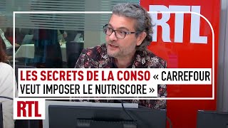 Olivier Dauvers  quotCarrefour veut imposer le Nutriscore aux industriels et producteursquot [upl. by Nailliw108]