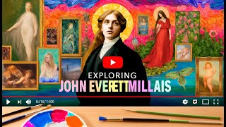 Exploring the Art of John Everett Millais 🎨🖼️ [upl. by Roer]