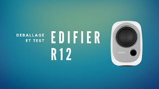 Déballage et test EDIFIER R12  Quest ce que ca vaut [upl. by Acim]