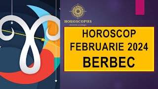 Horoscop Februarie 2024 BERBEC [upl. by Philoo]