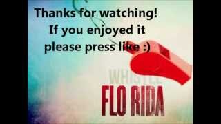 Whistle  Flo rida Lyrics [upl. by Ymer]