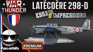 HYDRAVION BOMBARDIER TORPILLEUR LATÉCOÈRE 298D  WAR THUNDER [upl. by Lohrman]