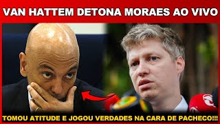 MARCEL VAN HATTEM PERDE A PACIÊNCIA NA CÂMARA E TOMA ATITUDE CONTRA PACHECO E DETONA MORAES Veja [upl. by Herries204]